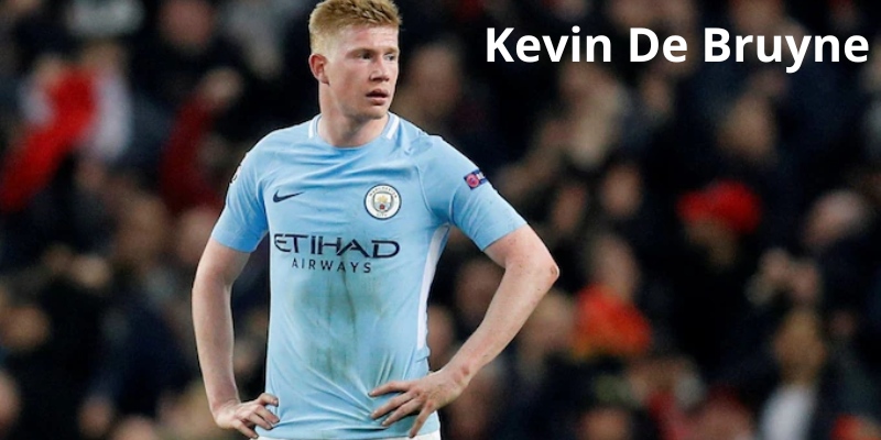 Kevin De Bruyne - top 10 cầu thủ hay nhất